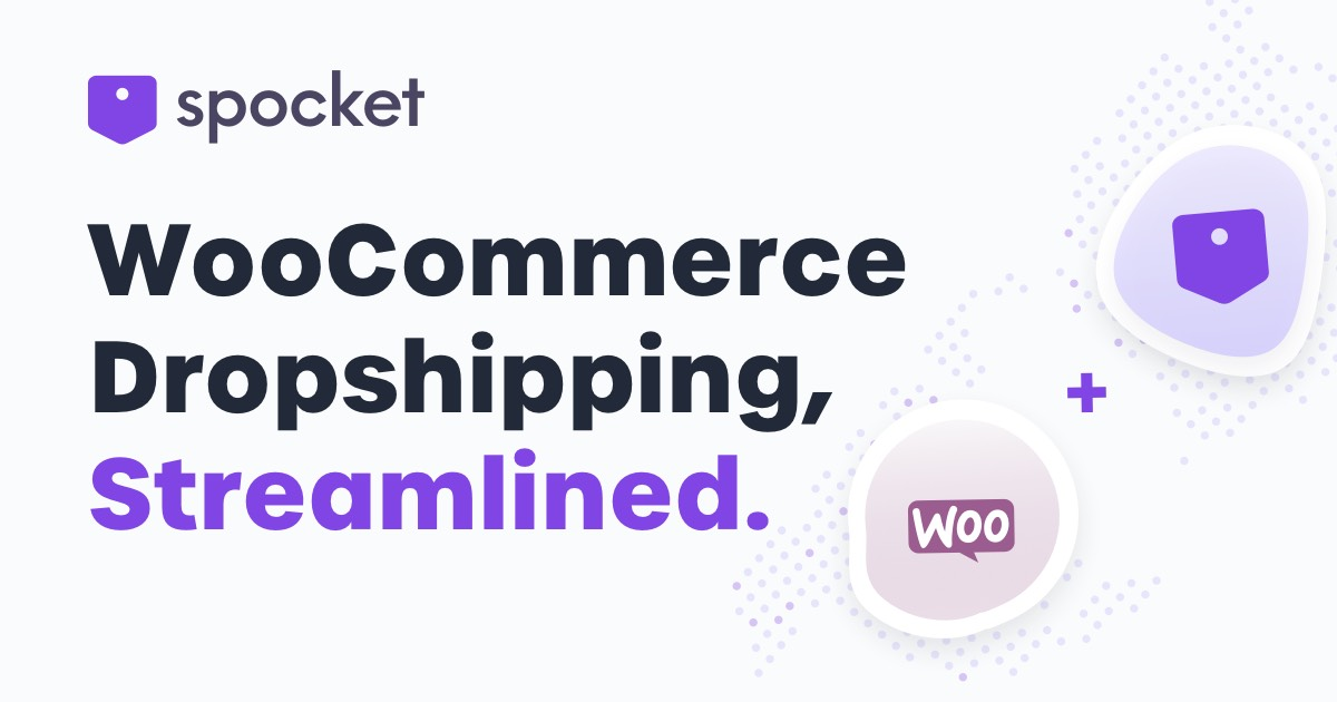 How to Integrate Spocket with WooCommerce