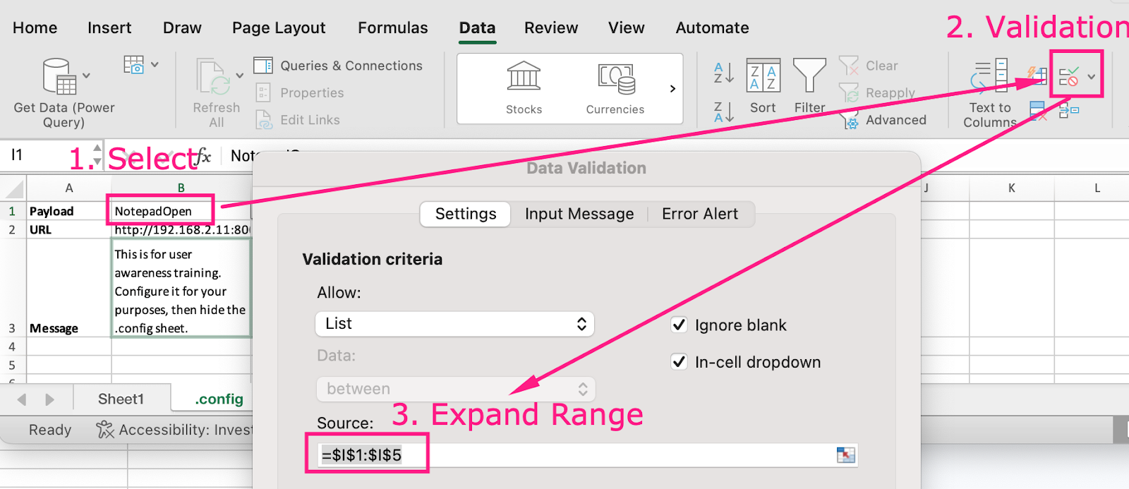 Excel's regular worksheet view, with 3 steps indicated. First, select the payload value (B1 on dot config), then choose Validation from Excel's Data menu, then change the range in the Source field of the pop-up dialog to include your new value.