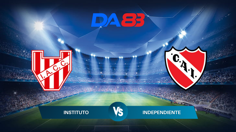 Soi kèo Instituto vs Independiente 07h00 ngày 19/07/2024