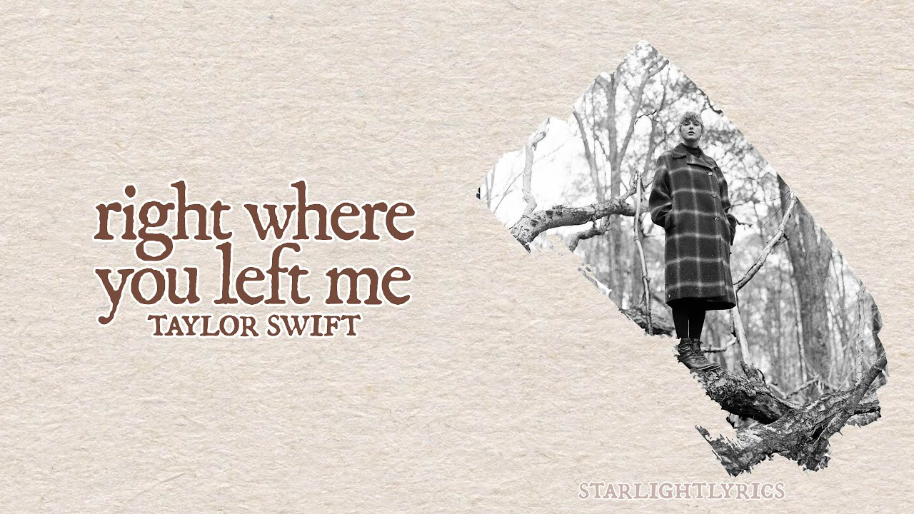 Right Where You Left Me- sad song for friends