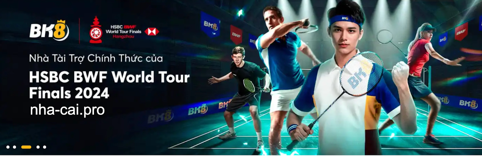 Bk8 là nhà cái tài trợ chính cho HSBC BWF world tour 