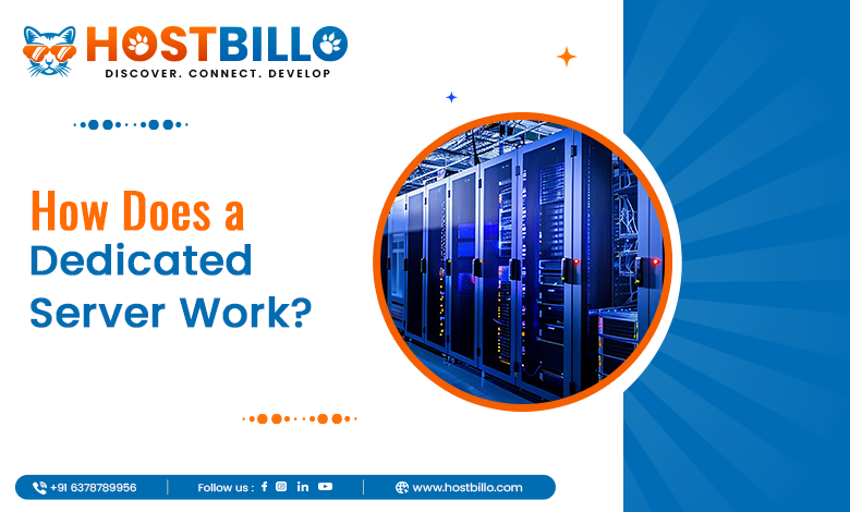 How Does a Dedicated Server Work?