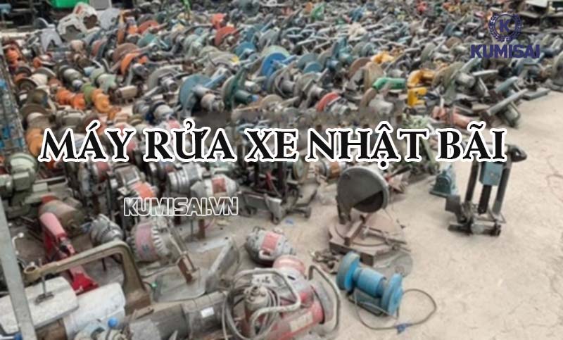 Máy rửa xe Nhật bãi