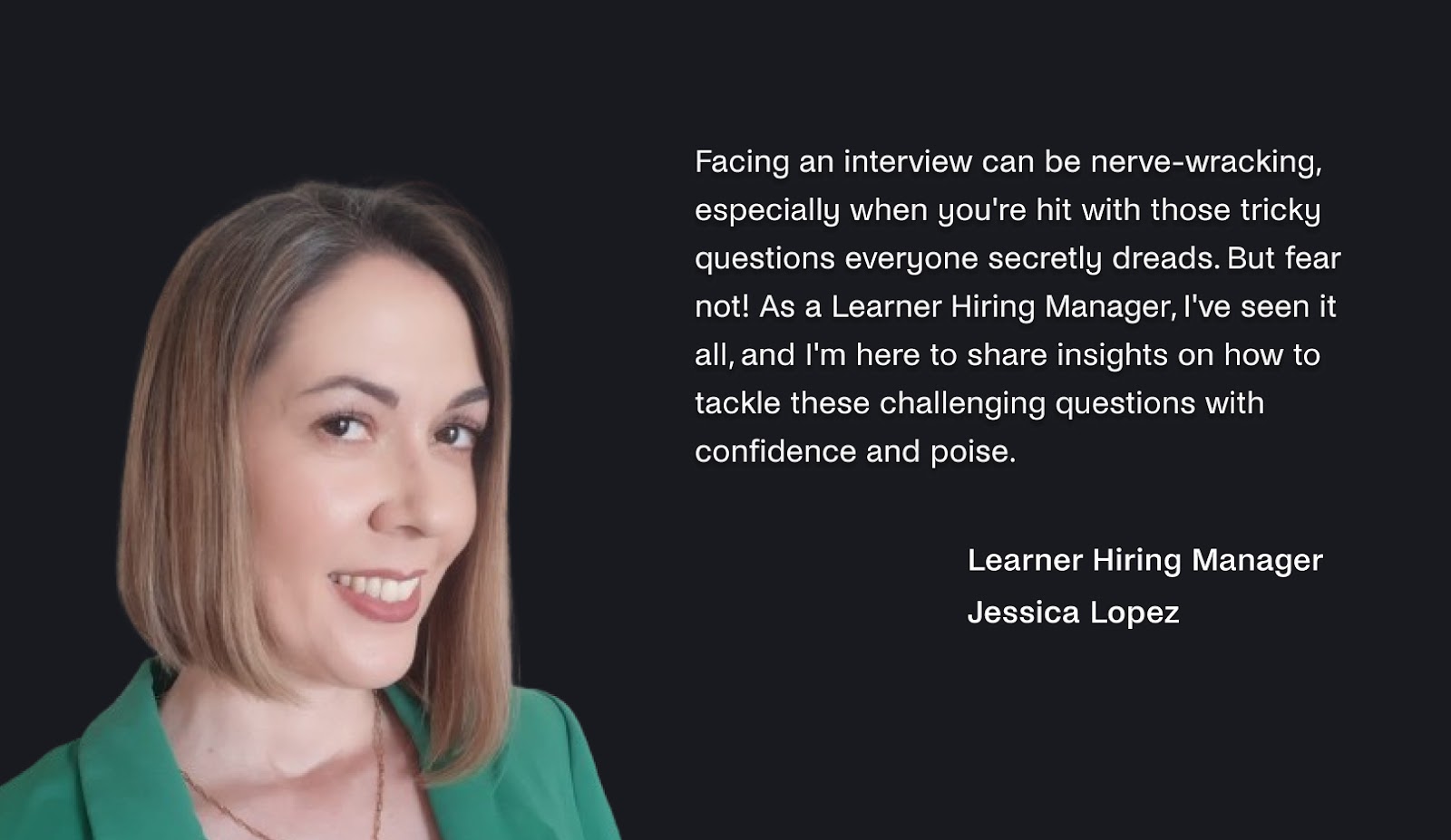 Jessica Lopez on challenging job interview questions