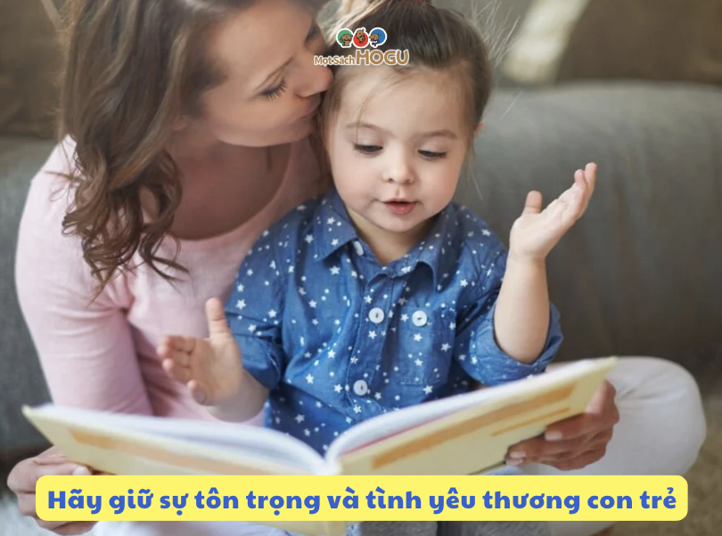 Kỷ luật mềm: Tôn trọng và yêu thương con trẻ