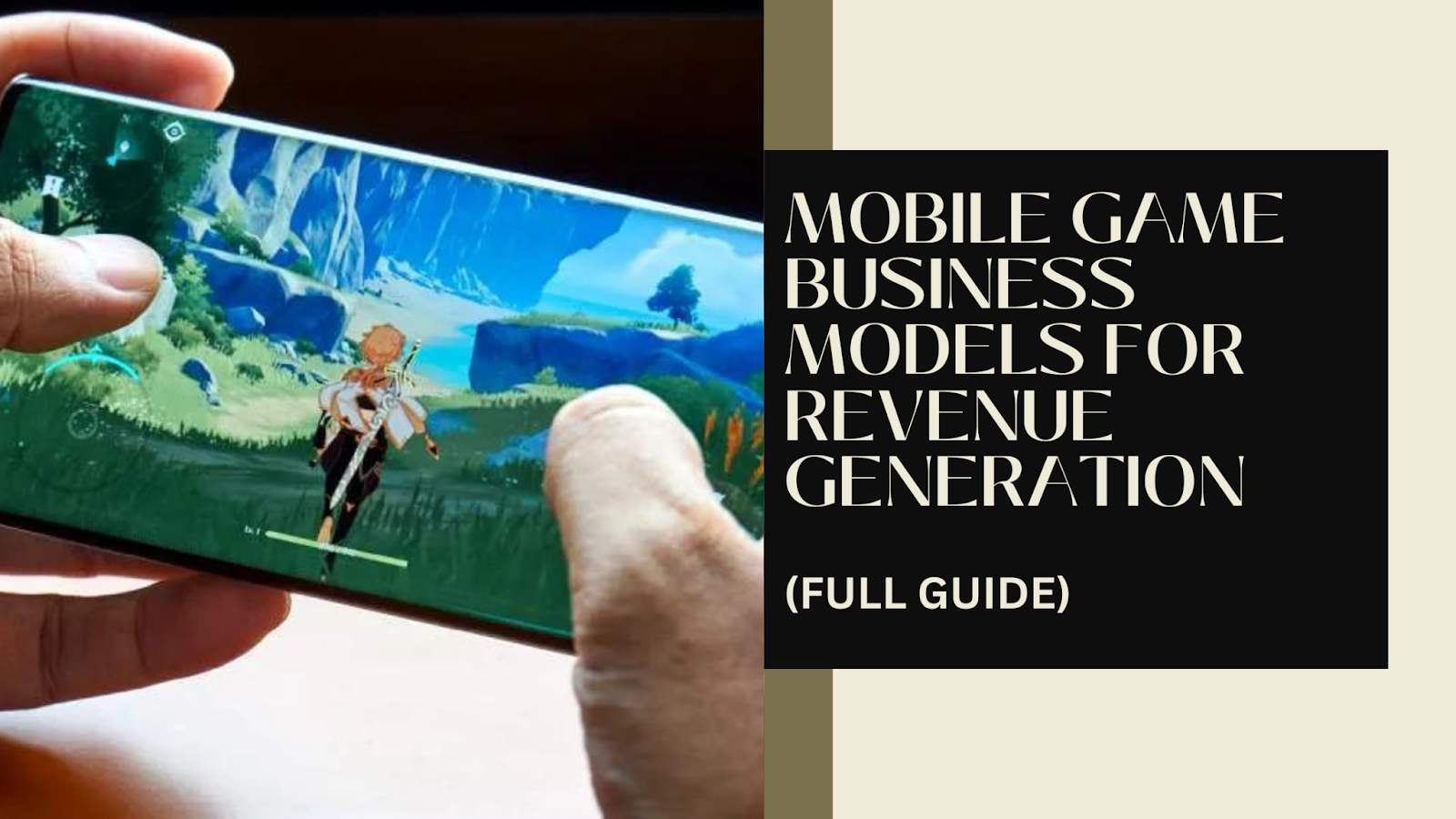 Mobile Game Business Models for Revenue Generation