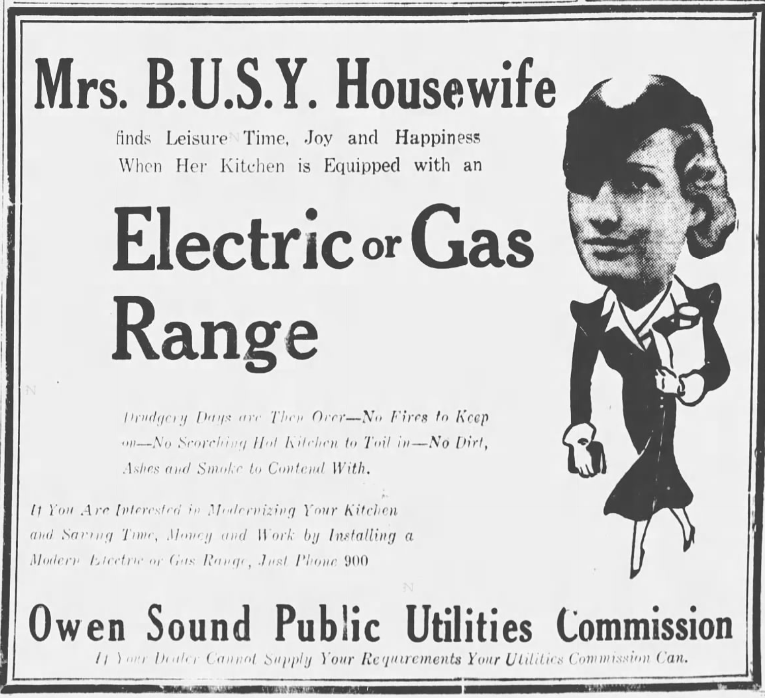 Mrs. B.U.S.Y. Housewife, illustrated by a businesslike-looking cartoon lady, "finds Leisure Time, Joy and Happiness When Her Kitchen is Equipped with an Electric or Gas Range"