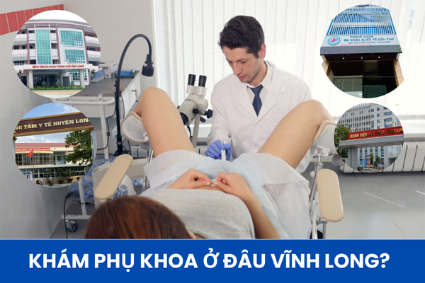 địa chỉ khám phụ khoa ở vĩnh long