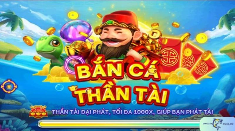 Bắn Cá Thần Tài rất được yêu thích hiện nay 