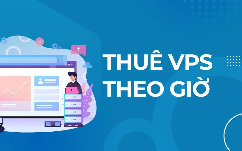 thuê vps theo giờ