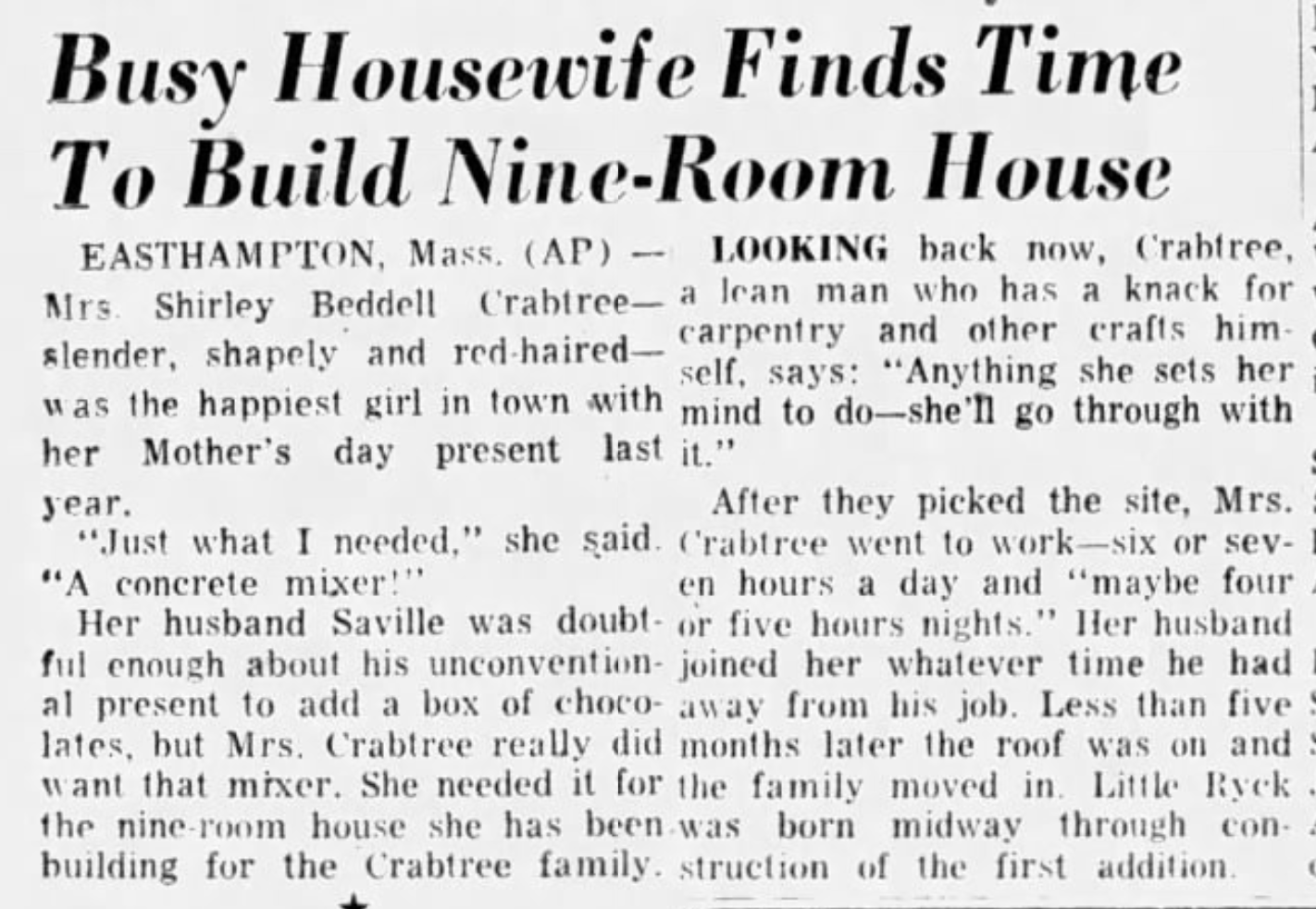 Busy Housewife Finds Time To Build Nine-Room House: Mrs. Shirley Beddell Crabtree was thrilled with her Mother's day present last year. "Just what I needed," she said. "A concrete mixer!"
