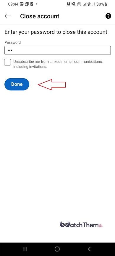 Deleting LinkedIn Account From Mobile: Write Password and Click Done