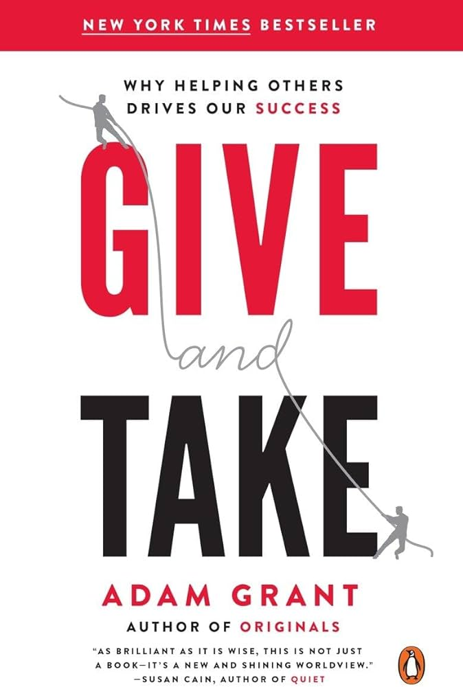 “Give and Take” by Adam Grant