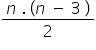 fraction numerator n space. space open parentheses n space minus space 3 space close parentheses over denominator 2 end fraction