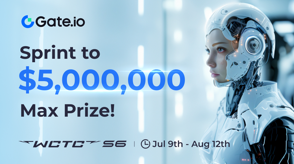 Registration Now Open for Gate.io WCTC S6 Competition, Offers Up To $5 Million in Prizes