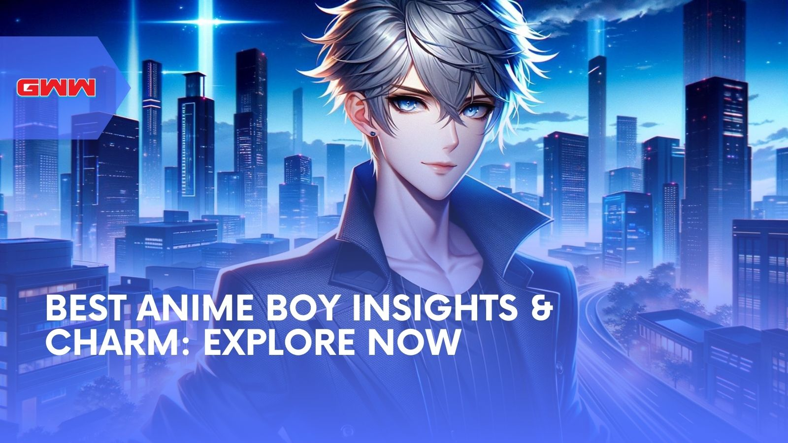 Best Anime Boy Insights & Charm: Explore Now