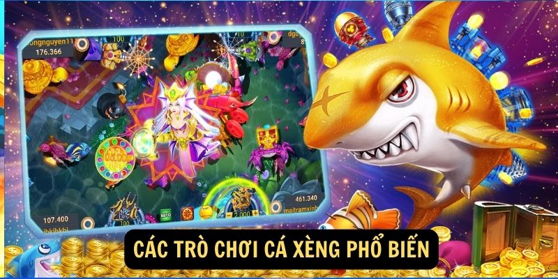 Các trò chơi cá xèng phổ biến