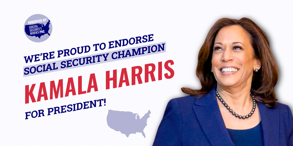 Graphic: We're proud to endorse Social Security champion Kamala Harris for president