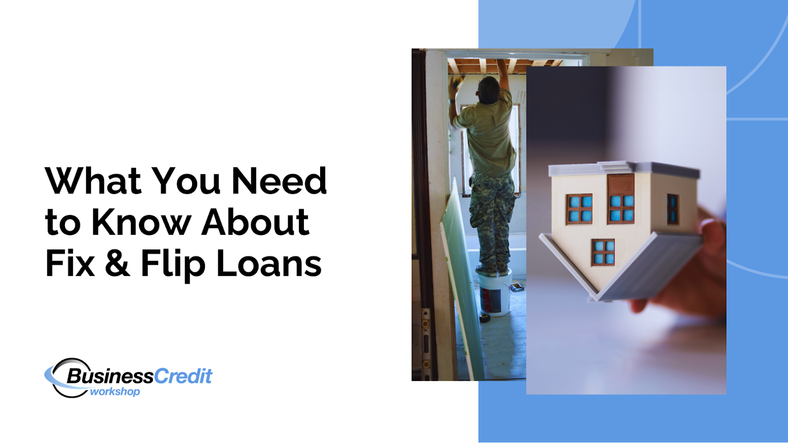 Fix and Flip loans