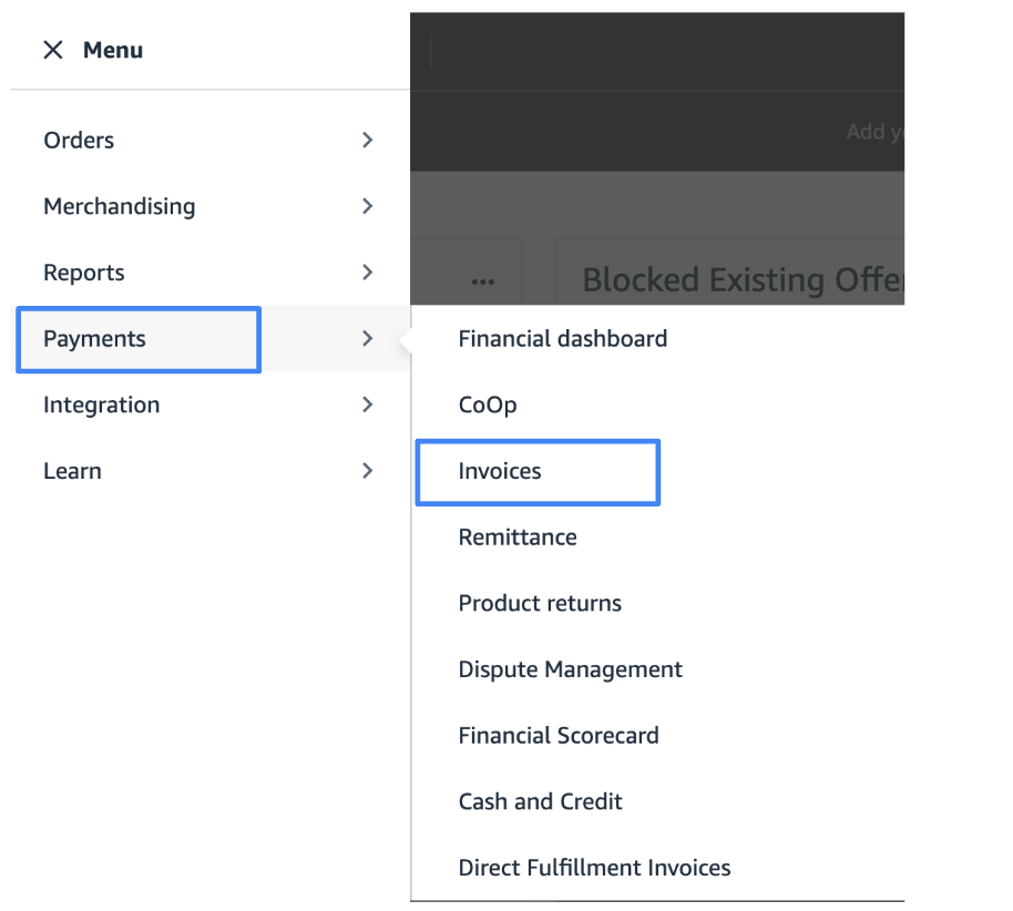 The menu tab has a list of options (i.e Orders, Merchandising, Reports, Payments, Intergration, Learn). When clicking on payments more options will arise, i.e CoOp, Invoices, Remittance, Product Returns, Dispute Management.