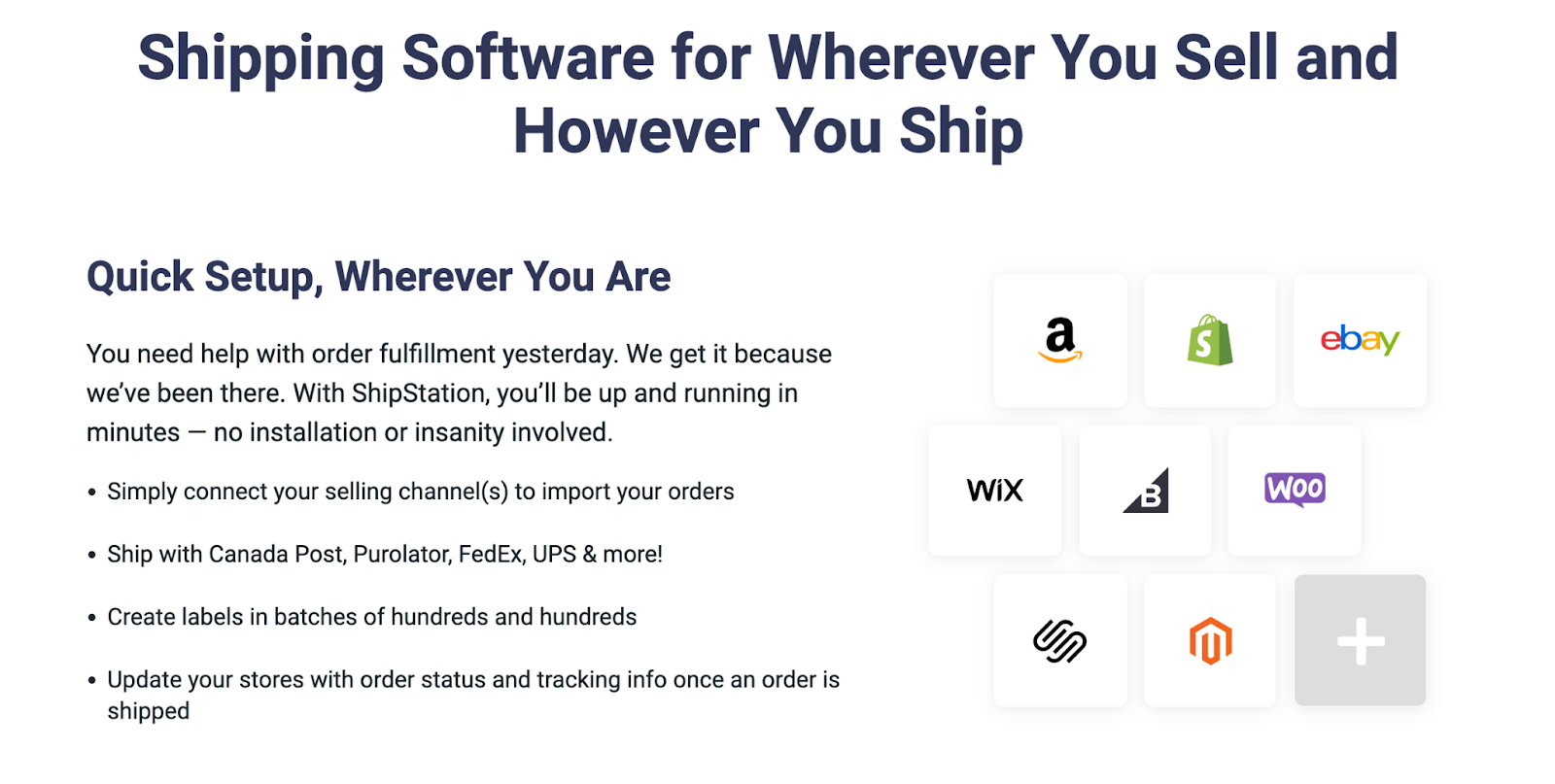 ShipStation's platform: offering shipping software for SMBs, with quick and easy set-up. 