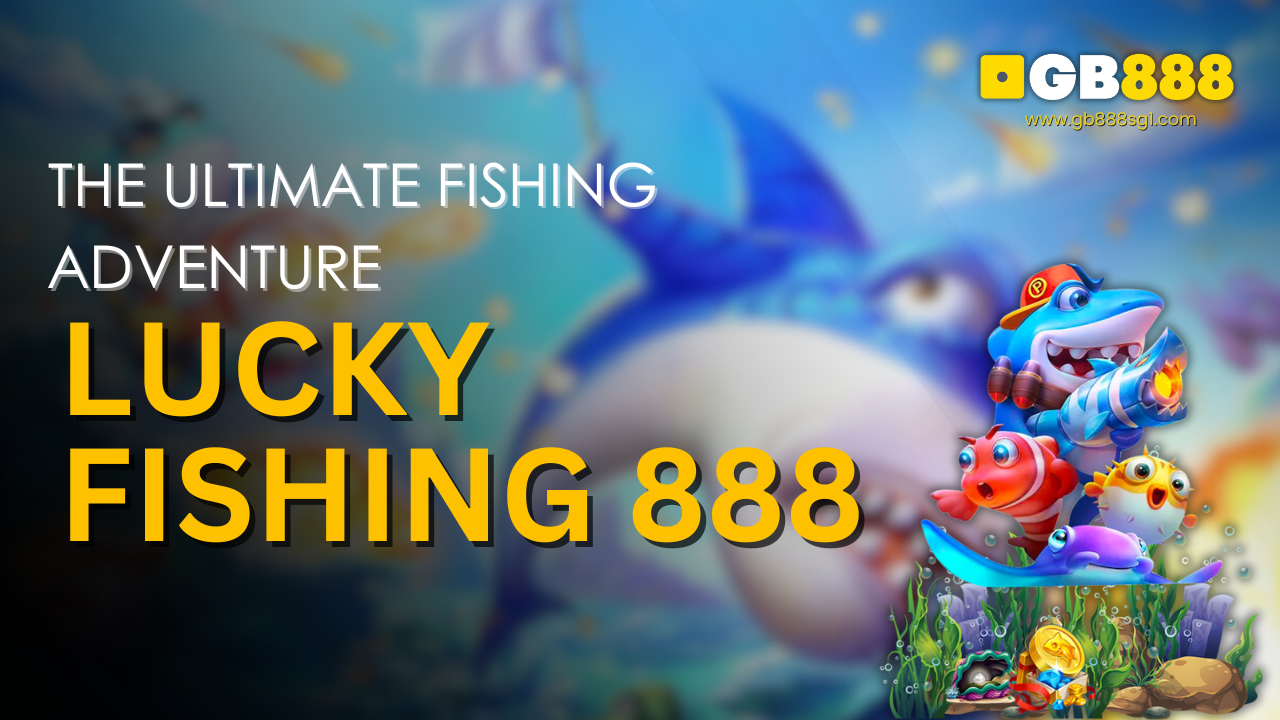 Fishing Adventure with Goldbet888