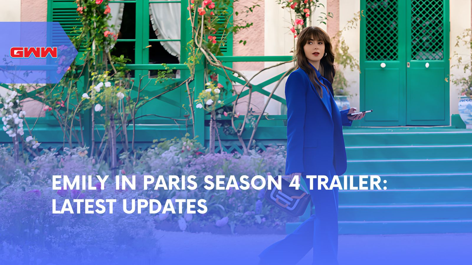 Emily in Paris Season 4 Trailer: Latest Updates