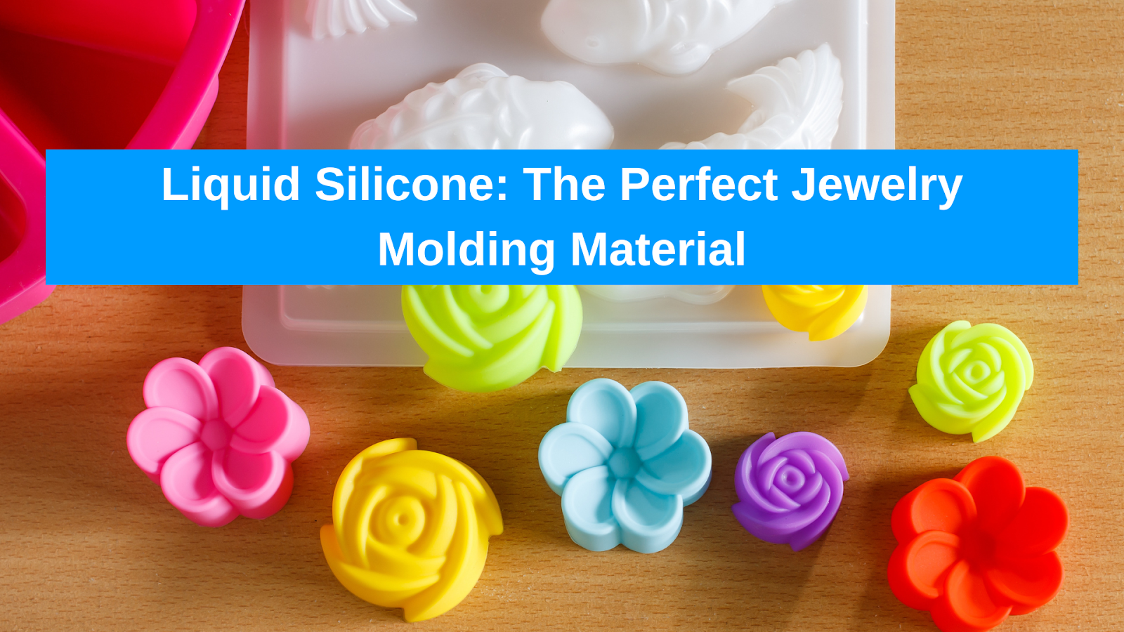 liquid silicone rubber for jewelry