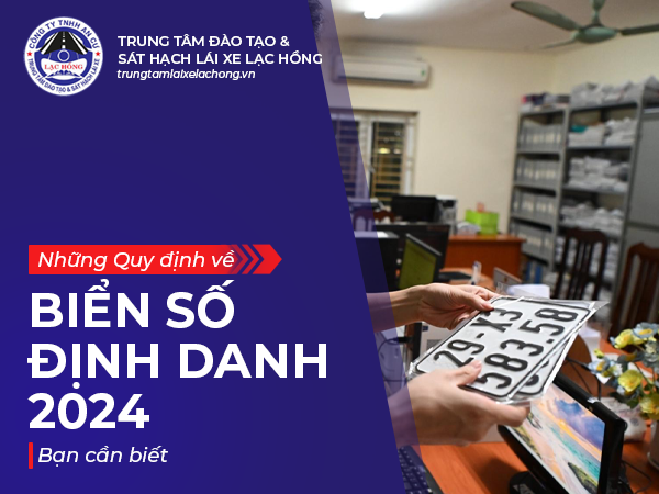 Quy dinh ve bien so dinh danh 2024 