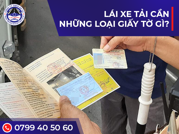 lai xe tai can nhung loai giay to gi 