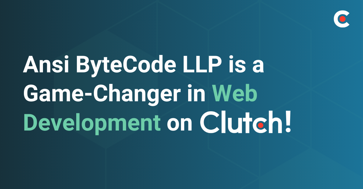 Clutch Crowns Ansi ByteCode LLP as one of the Game-Changing Web Developers in Ahmedabad