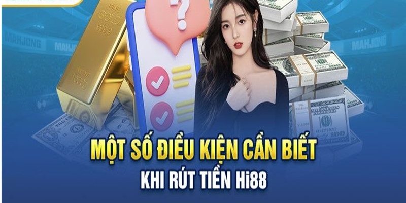 Rút Tiền Hi88 - Hướng Dẫn Chuyển Thưởng Hi88 Nhanh, An Toàn