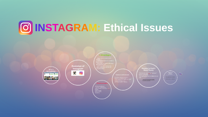 INSTAGRAM: Ethical Issues by Rayanne Abbas on Prezi