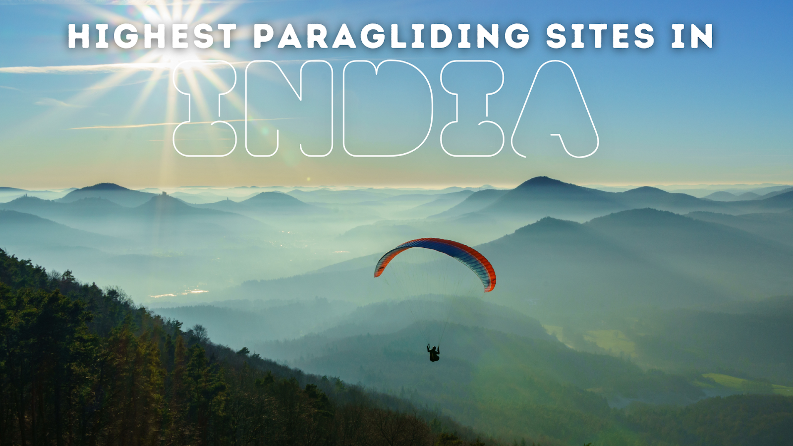 highest paragliding sites in India