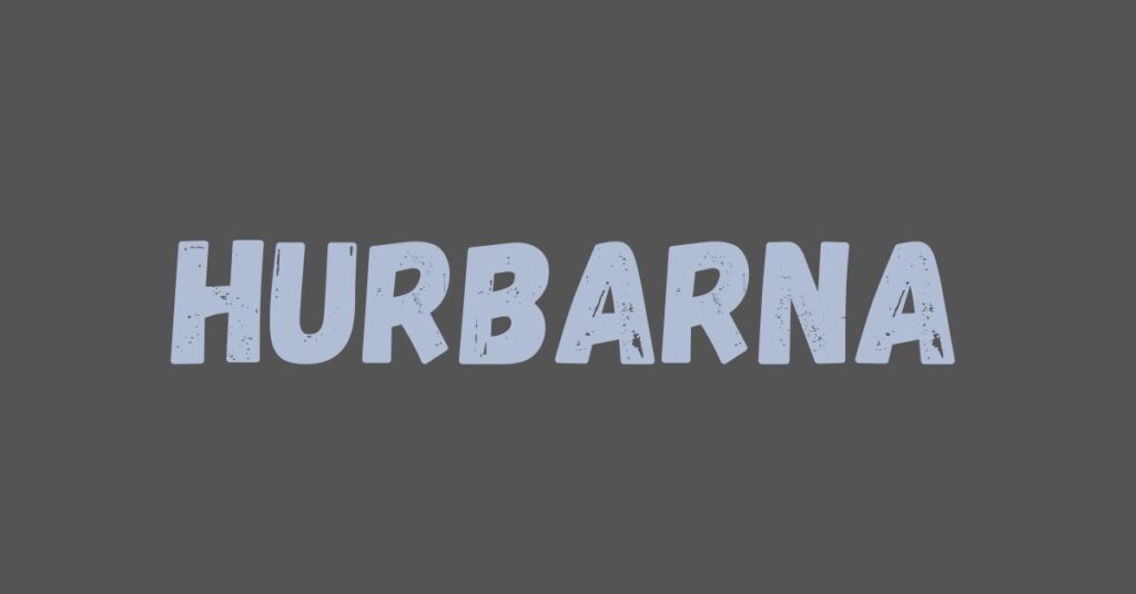 Hurbarna