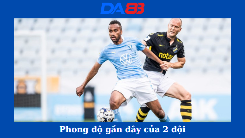 Phong độ của Mjallby AIF vs Malmo FF