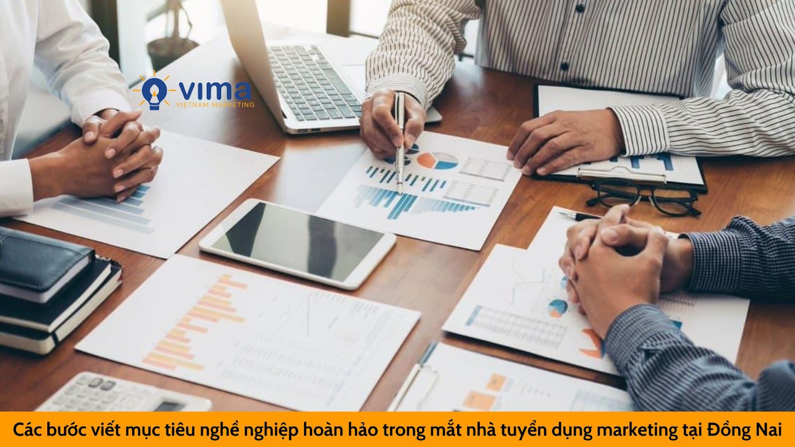 Các bước viết mục tiêu nghề nghiệp hoàn hảo trong mắt nhà tuyển dụng marketing tại Đồng Nai