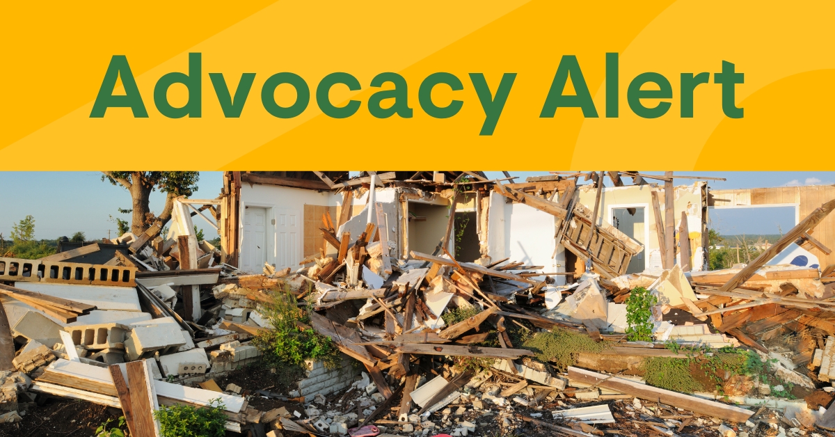 Advocacy Alert, house in rubble after storm