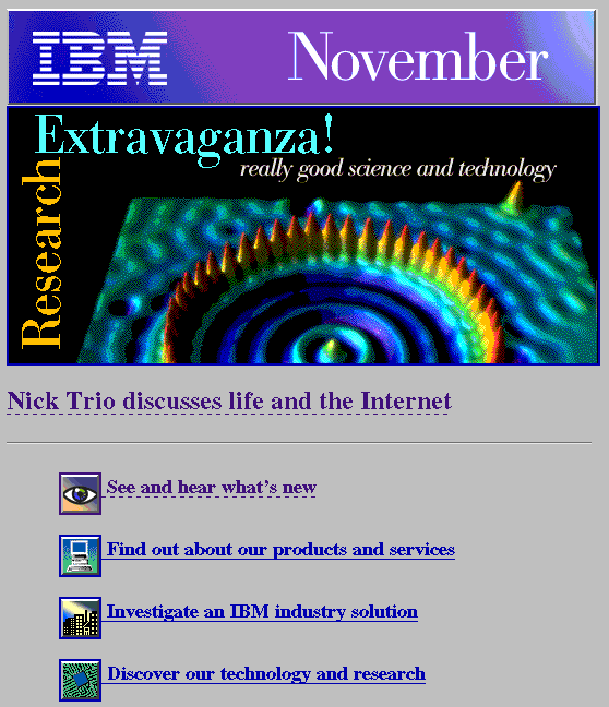 IBM.com launched on May 24, 1994.