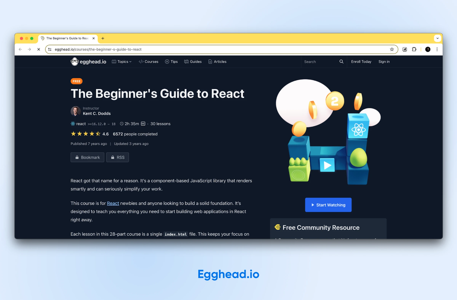 La página web de Egghead.io para "La guía para principiantes para reaccionar" ofrece un vídeo y reseñas de usuarios.