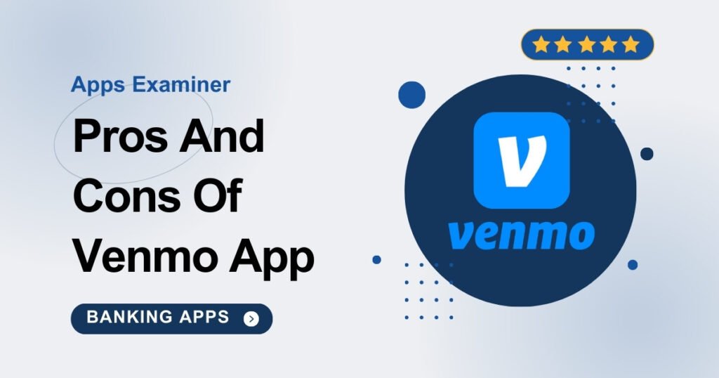 Pros And Cons Of Venmo App