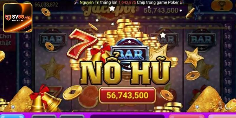 Các phiên bản game nổ hũ được yêu thích nhất tại sv88