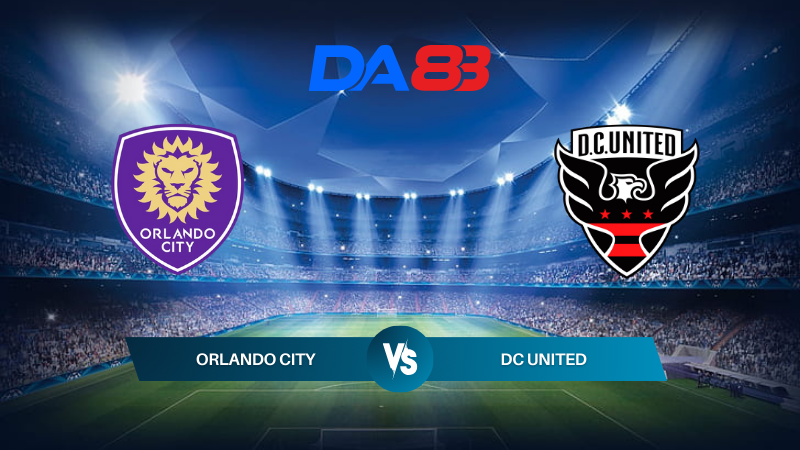 Soi kèo Orlando City vs DC United 06h30 07/07/2024