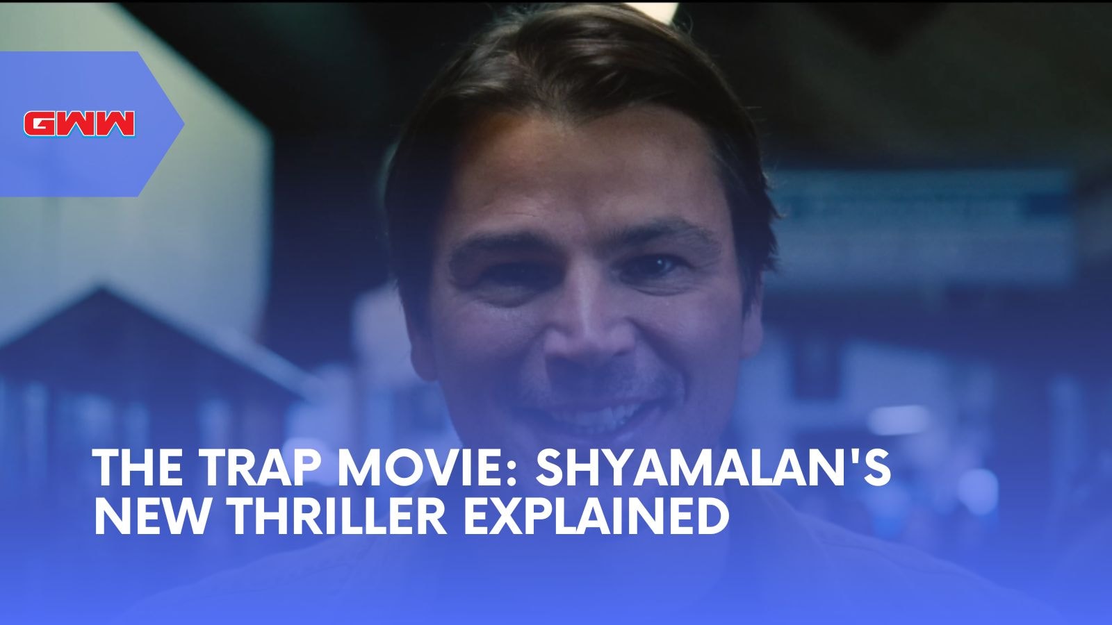 The Trap Movie: Shyamalan's New Thriller Explained