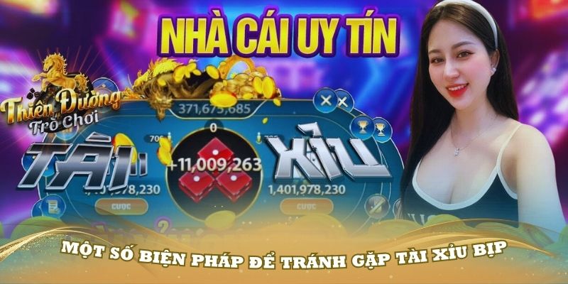 Tài Xỉu Bịp - Nhận Biết Và Phòng Tránh Để Bảo Vệ Tiền Cược