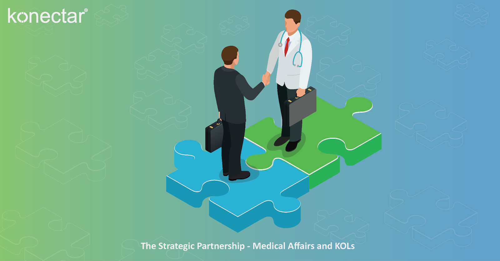 The Strategic Partnership - Medical Affairs and KOLs