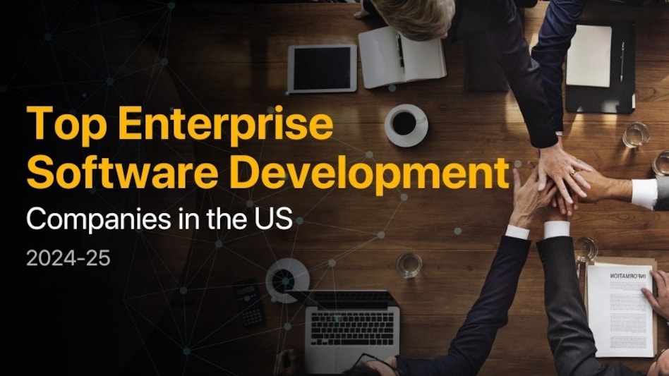 Top Enterprise Software Development Companies in the US | 2024-25 EDITION