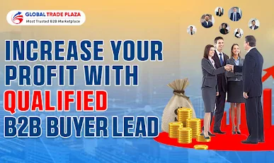 Increase Your Profit With Qualified B2b Buyer Lead