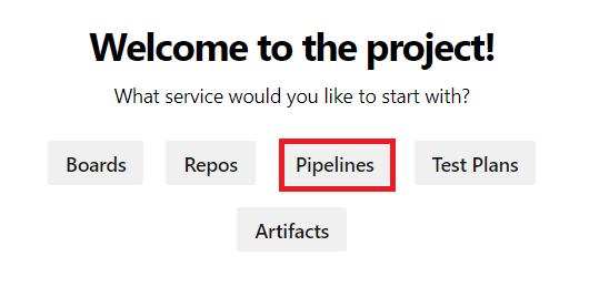 Choose a Pipeline