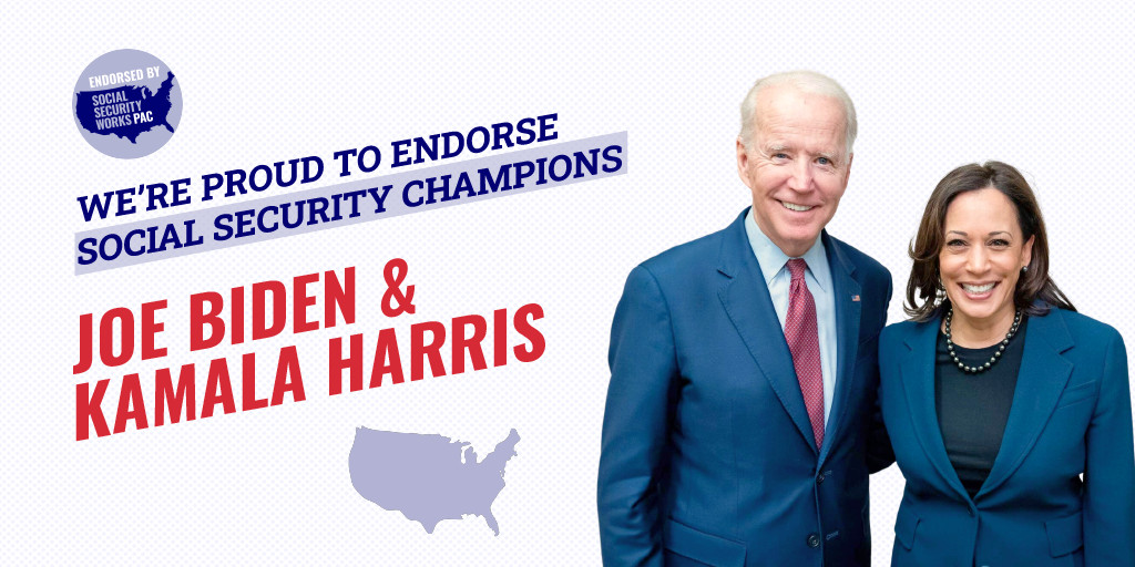 Social Security Works PAC is proud to endorse Social Security champions Joe Biden & Kamala Harris